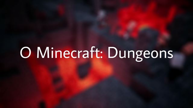 Minecraft Dungeons