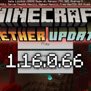 Скачать Майнкрафт 1.16.0.66 - Nether Update